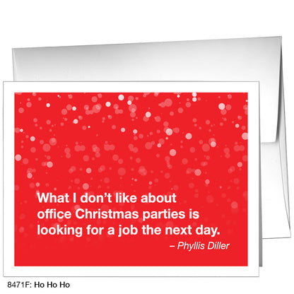 Ho Ho Ho, Greeting Card (8471F)