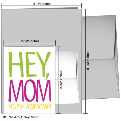 Hey Mom, Greeting Card (8475B)