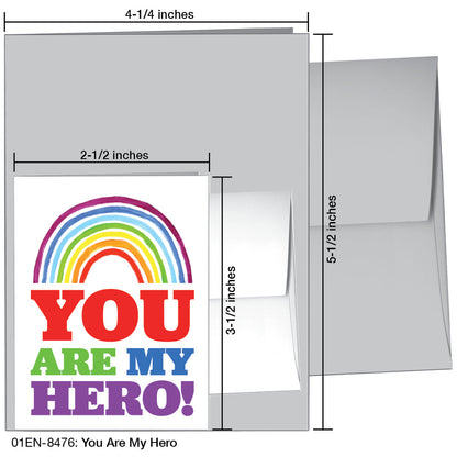 You Are My Hero, Greeting Card (8476)