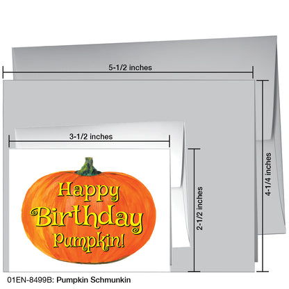 Pumpkin Schmunkin, Greeting Card (8499B)