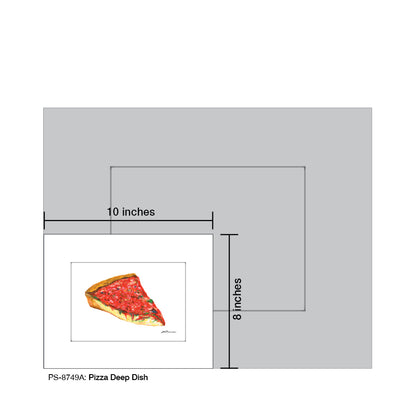 Pizza Deep Dish , Print (#8749A)