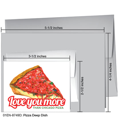 Pizza Deep Dish, Greeting Card (8749D)