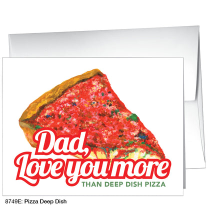 Pizza Deep Dish, Greeting Card (8749E)