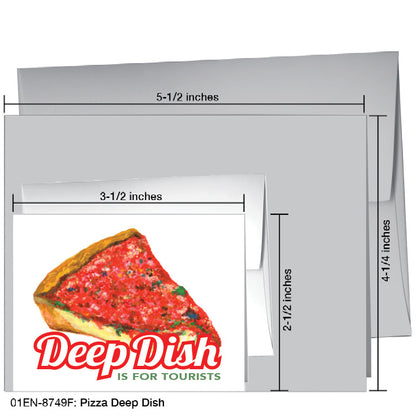 Pizza Deep Dish, Greeting Card (8749F)