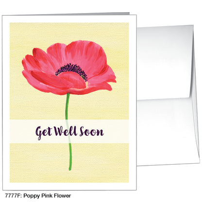 Poppy Pink Flower, Greeting Card (7777F)