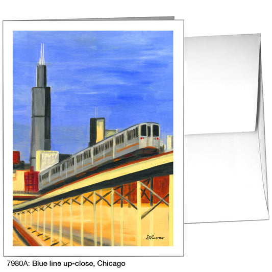 Blue Line Up-Close, Chicago, Greeting Card (7980A)