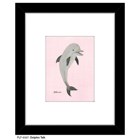 Dolphin Talk, Print (#8387)