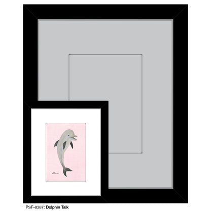 Dolphin Talk, Print (#8387)