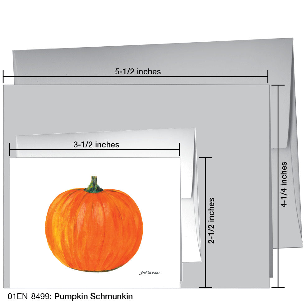 Pumpkin Schmunkin, Greeting Card (8499)