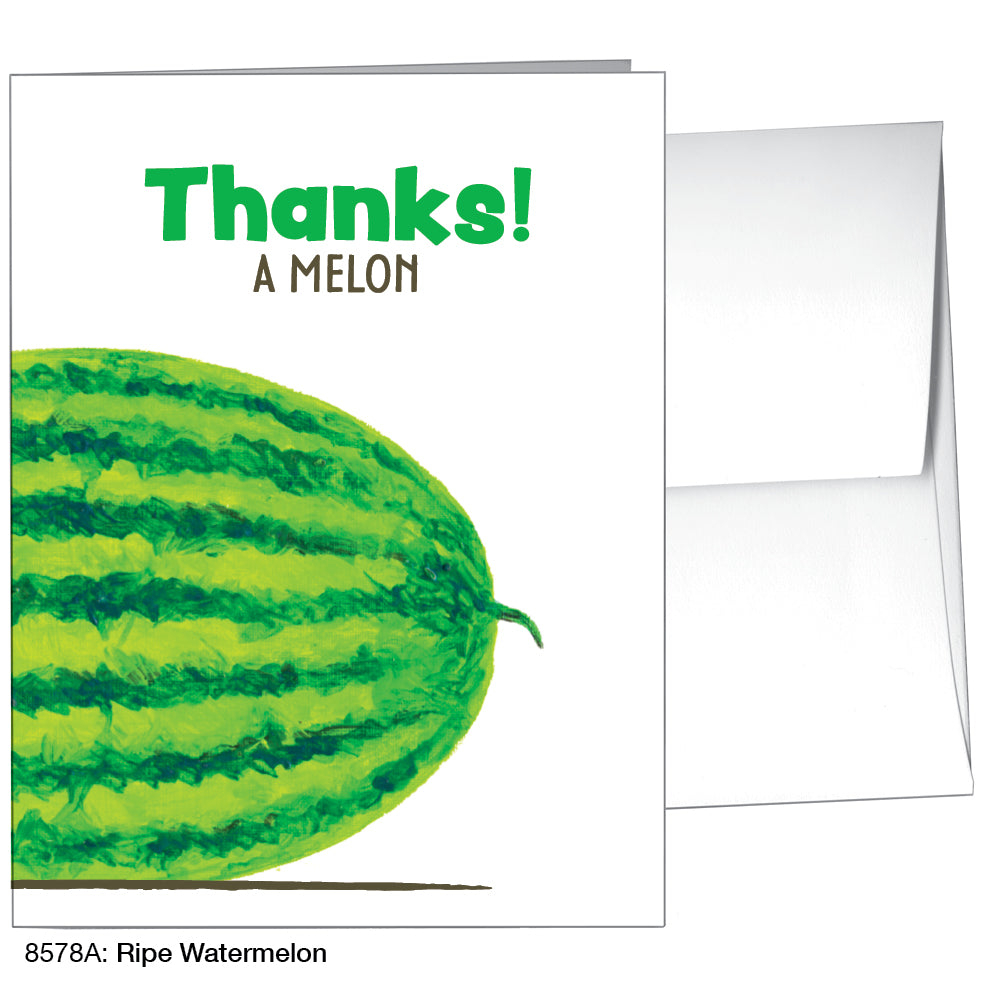 Ripe Watermelon, Greeting Card (8578A)