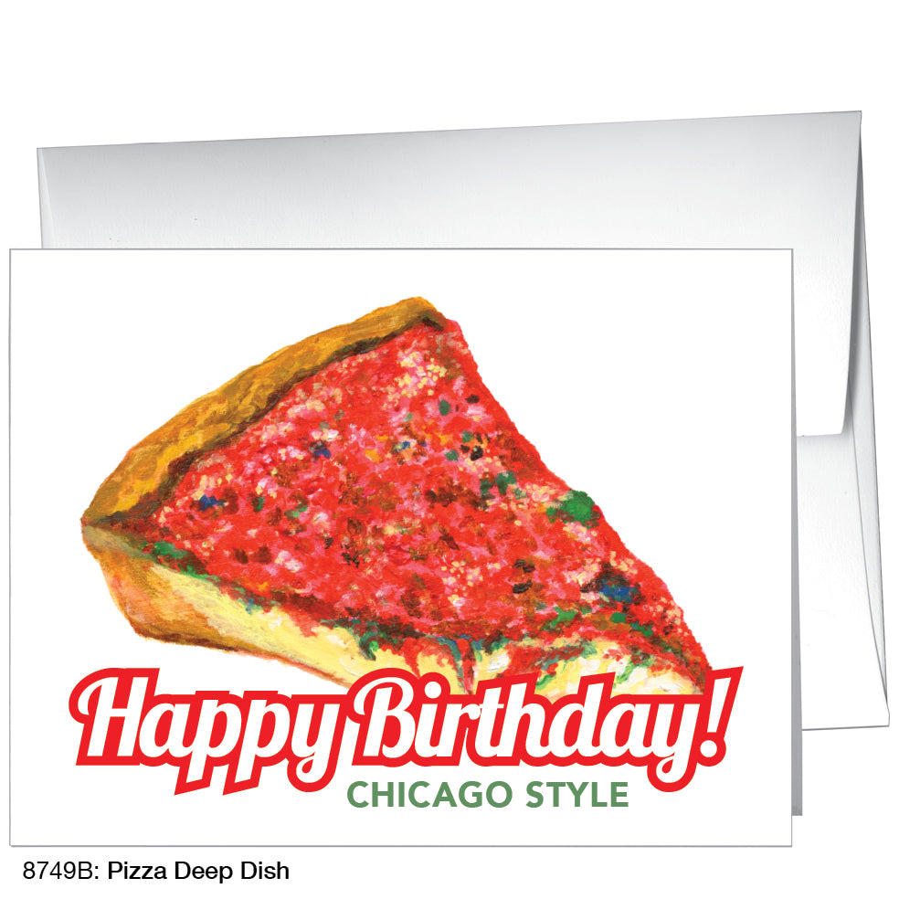 Pizza Deep Dish, Greeting Card (8749B)