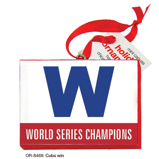 Cubs Win, Ornament (OR-8469)